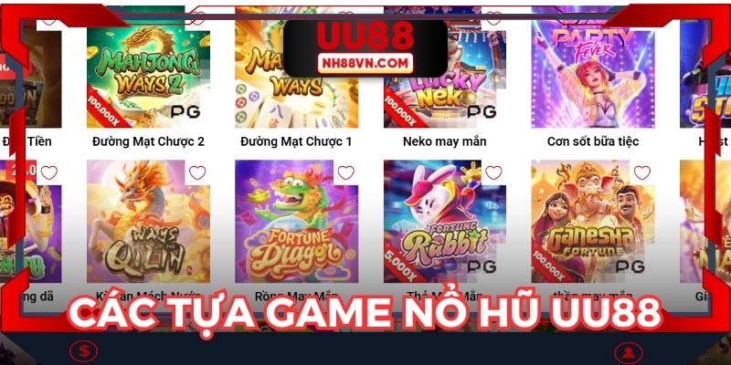 Các tựa game nổ hũ UU88 đa dạng, hấp dẫn