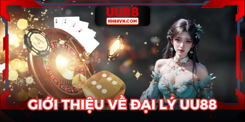 Đại lý UU88 là chương trình kiếm tiền hấp dẫn