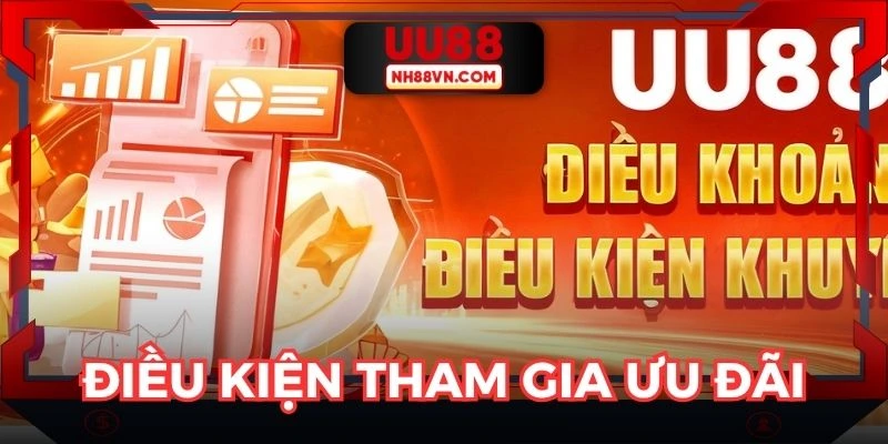 Chú ý đến điều kiện được nhận khuyến mãi UU88 hợp lệ